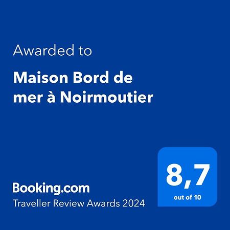 Maison Bord De Mer A Noirmoutier バルバトル エクステリア 写真